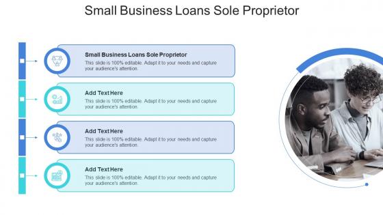 Small Business Loans Sole Proprietor In Powerpoint And Google Slides Cpb