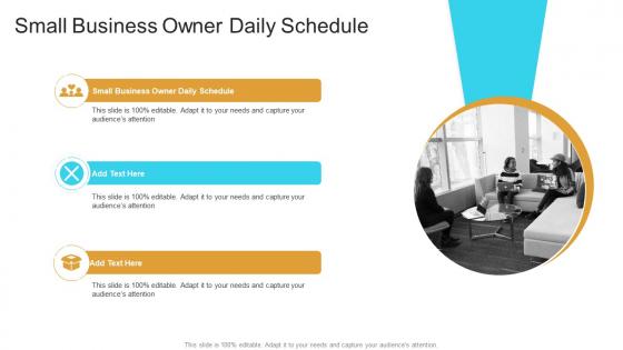 Small Business Owner Daily Schedule In Powerpoint And Google Slides Cpb