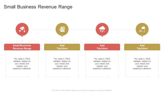 Small Business Revenue Range In Powerpoint And Google Slides Cpb