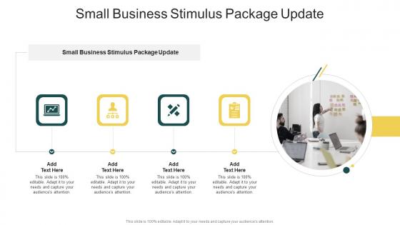 Small Business Stimulus Package Update In Powerpoint And Google Slides Cpb