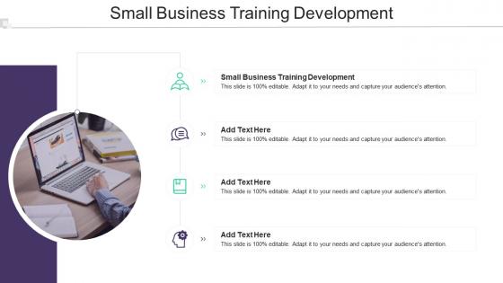 Small Business Training Development In Powerpoint And Google Slides Cpb