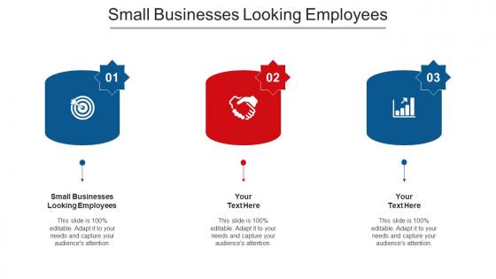 Small Businesses Looking Employees Ppt Powerpoint Presentation Influencers Cpb