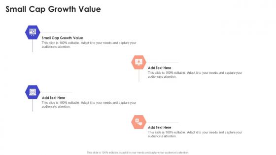 Small Cap Growth Value In Powerpoint And Google Slides Cpb
