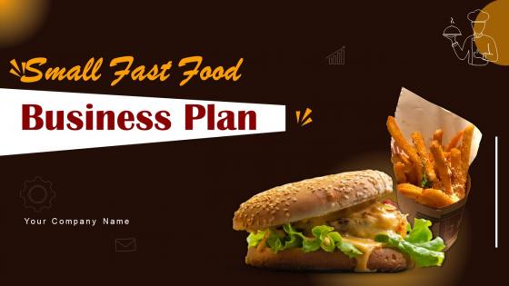 Small Fast Food Business Plan Powerpoint Presentation Slides