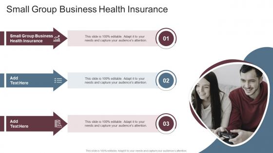 Small Group Business Health Insurance In Powerpoint And Google Slides Cpb