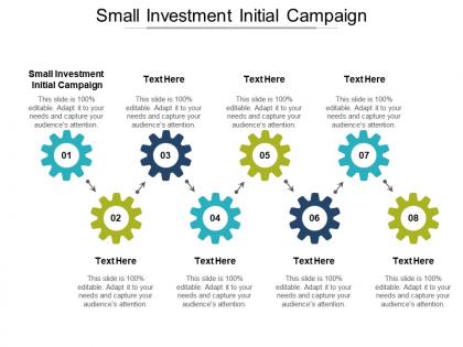 Small investment initial campaign ppt powerpoint presentation icon slideshow cpb