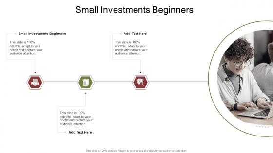 Small Investments Beginners In Powerpoint And Google Slides Cpb