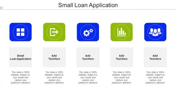 Small Loan Application Ppt Powerpoint Presentation Gallery Icon Cpb