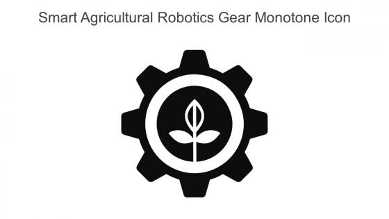 Smart Agricultural Robotics Gear Monotone Icon In Powerpoint Pptx Png And Editable Eps Format