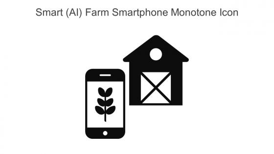 Smart AI Farm Smartphone Monotone Icon In Powerpoint Pptx Png And Editable Eps Format