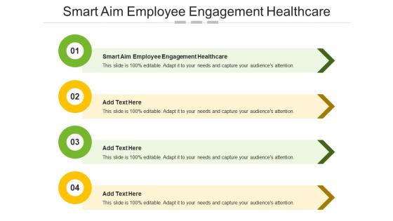 Smart Aim Employee Engagement Healthcare Ppt Powerpoint Presentation Inspiration Slideshow Cpb