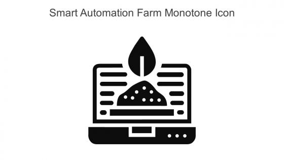 Smart Automation Farm Monotone Icon In Powerpoint Pptx Png And Editable Eps Format