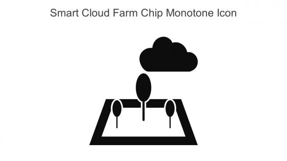 Smart Cloud Farm Chip Monotone Icon In Powerpoint Pptx Png And Editable Eps Format