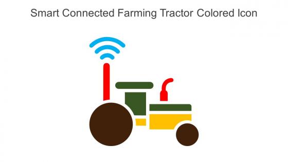 Smart Connected Farming Tractor Colored Icon In Powerpoint Pptx Png And Editable Eps Format