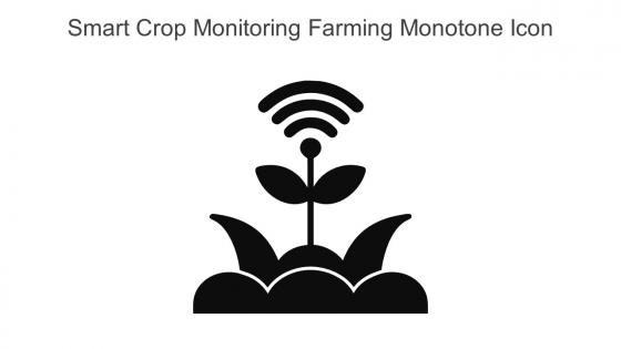 Smart Crop Monitoring Farming Monotone Icon In Powerpoint Pptx Png And Editable Eps Format