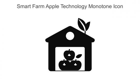 Smart Farm Apple Technology Monotone Icon In Powerpoint Pptx Png And Editable Eps Format