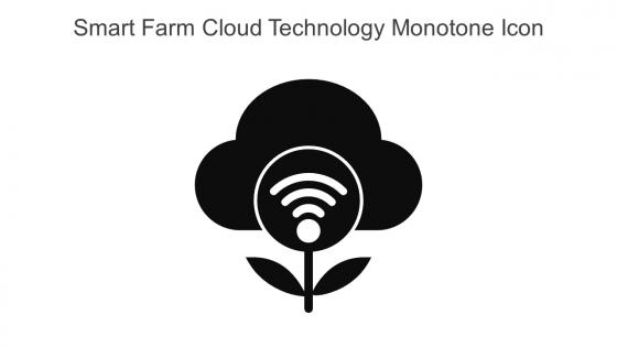Smart Farm Cloud Technology Monotone Icon In Powerpoint Pptx Png And Editable Eps Format
