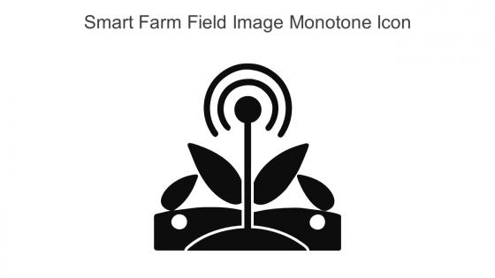Smart Farm Field Image Monotone Icon In Powerpoint Pptx Png And Editable Eps Format