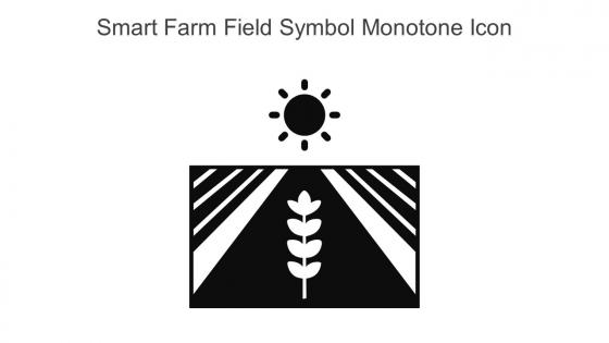Smart Farm Field Symbol Monotone Icon In Powerpoint Pptx Png And Editable Eps Format