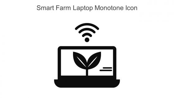 Smart Farm Laptop Monotone Icon In Powerpoint Pptx Png And Editable Eps Format