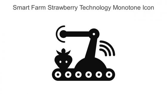 Smart Farm Strawberry Technology Monotone Icon In Powerpoint Pptx Png And Editable Eps Format