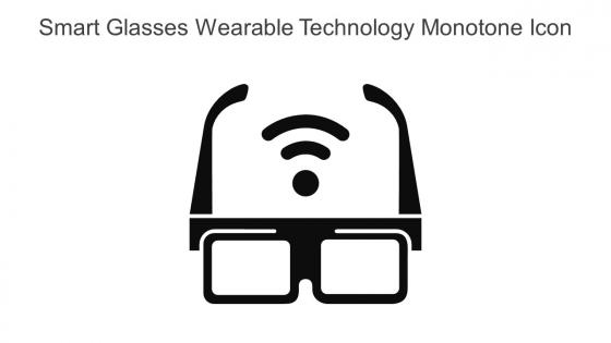 Smart Glasses Wearable Technology Monotone Icon In Powerpoint Pptx Png And Editable Eps Format