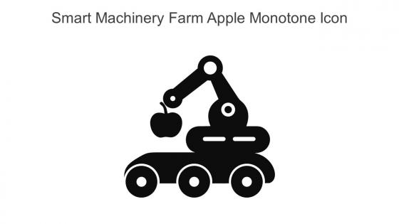 Smart Machinery Farm Apple Monotone Icon In Powerpoint Pptx Png And Editable Eps Format