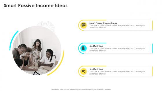Smart Passive Income Ideas In Powerpoint And Google Slides Cpb
