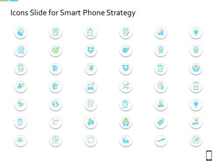 Smart phone strategy icons slide for smart phone strategy ppt powerpoint slides rules