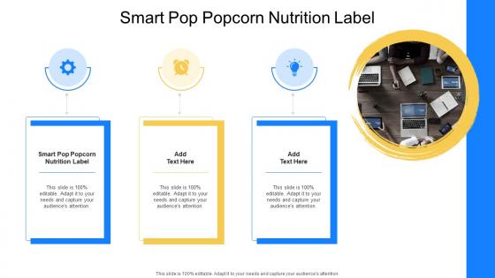 Smart Pop Popcorn Nutrition Label In Powerpoint And Google Slides Cpb