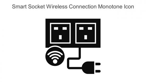 Smart Socket Wireless Connection Monotone Icon In Powerpoint Pptx Png And Editable Eps Format