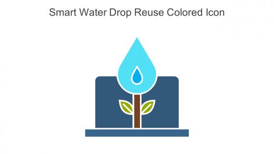 Smart Water Drop Reuse Colored Icon In Powerpoint Pptx Png And Editable Eps Format