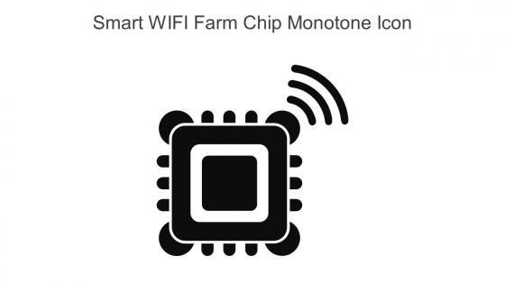 Smart WIFI Farm Chip Monotone Icon In Powerpoint Pptx Png And Editable Eps Format