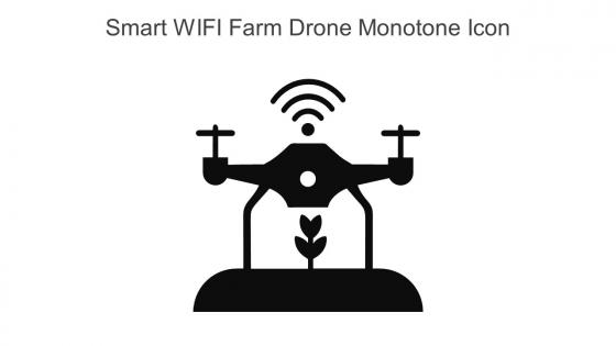 Smart WIFI Farm Drone Monotone Icon In Powerpoint Pptx Png And Editable Eps Format