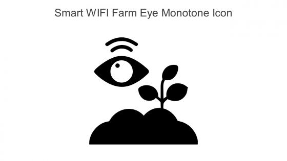 Smart WIFI Farm Eye Monotone Icon In Powerpoint Pptx Png And Editable Eps Format