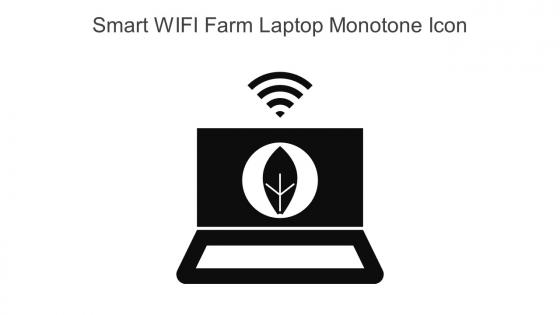 Smart WIFI Farm Laptop Monotone Icon In Powerpoint Pptx Png And Editable Eps Format