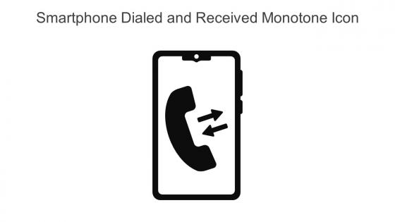 Smartphone Dialed And Received Monotone Icon In Powerpoint Pptx Png And Editable Eps Format