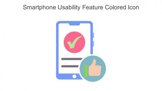 Smartphone Usability Feature Colored Icon In Powerpoint Pptx Png And Editable Eps Format