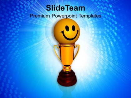 Smiley face on golden trophy winner powerpoint templates ppt themes and graphics 0213