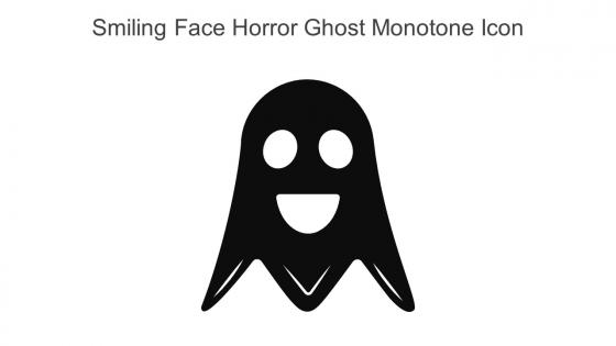 Smiling Face Horror Ghost Monotone Icon In Powerpoint Pptx Png And Editable Eps Format
