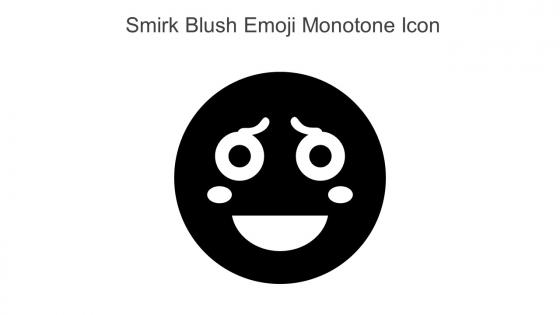 Smirk Blush Emoji Monotone Icon In Powerpoint Pptx Png And Editable Eps Format