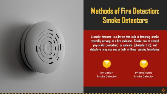 Smoke Detectors As A Method Of Fire Detection Training Ppt