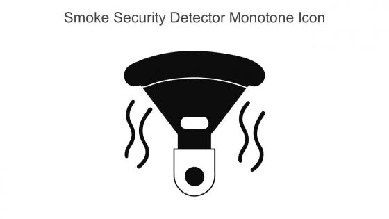 Smoke Security Detector Monotone Icon In Powerpoint Pptx Png And Editable Eps Format