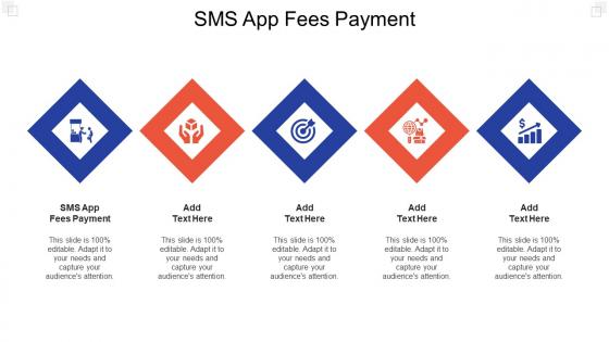 SMS App Fees Payment In Powerpoint And Google Slides Cpb