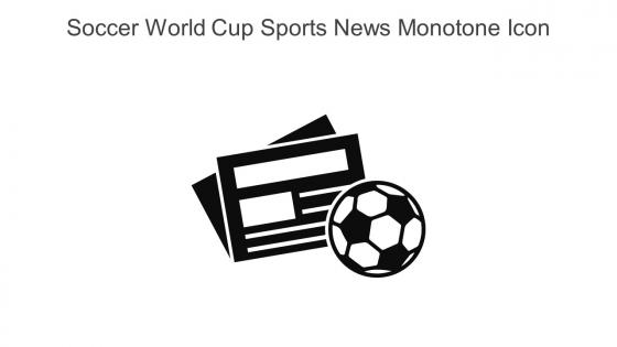 Soccer World Cup Sports News Monotone Icon In Powerpoint Pptx Png And Editable Eps Format