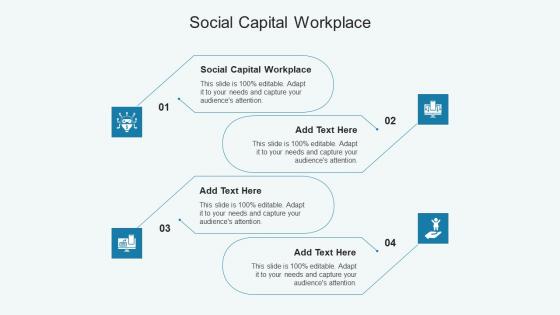 Social Capital Workplace In Powerpoint And Google Slides Cpb