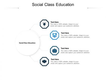 Social class education ppt powerpoint presentation outline graphics design cpb