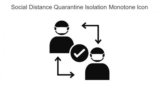 Social Distance Quarantine Isolation Monotone Icon In Powerpoint Pptx Png And Editable Eps Format