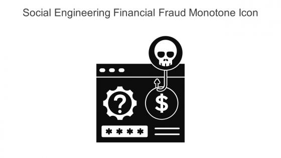 Social Engineering Financial Fraud Monotone Icon In Powerpoint Pptx Png And Editable Eps Format