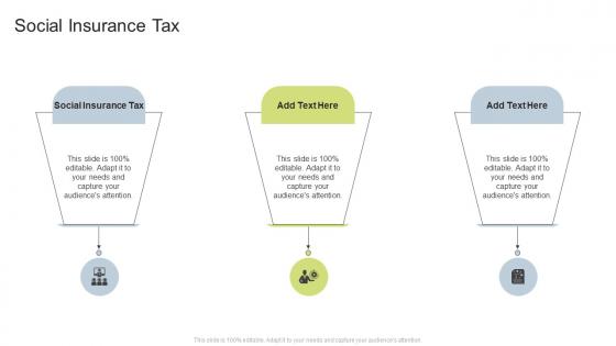 Social Insurance Tax In Powerpoint And Google Slides Cpb